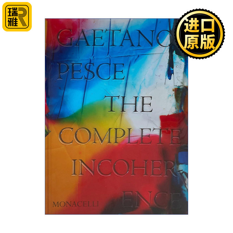 Gaetano Pesce: The Complete Incoherence 意大利建筑设计师加埃塔诺·佩谢 访谈与作品集 精装