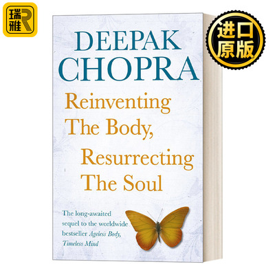 Reinventing the Body, Resurrecting the Soul 奇迹：你的人生没有极限 迪帕克•乔普拉