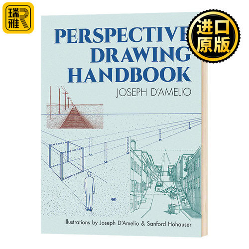 透视绘图手册 英文原版 Perspective Drawing Handbook 绘画技巧方法 英文版 Joseph D Amelio 进口原版英语书籍