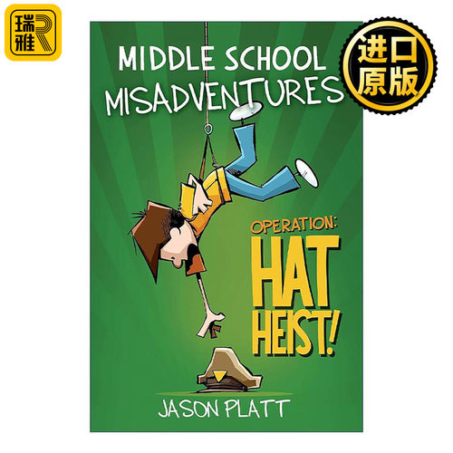 英文原版 Middle School Misadventures Operation Hat Heist 中学校园里的倒霉事2 英文版 进口英语原版书籍