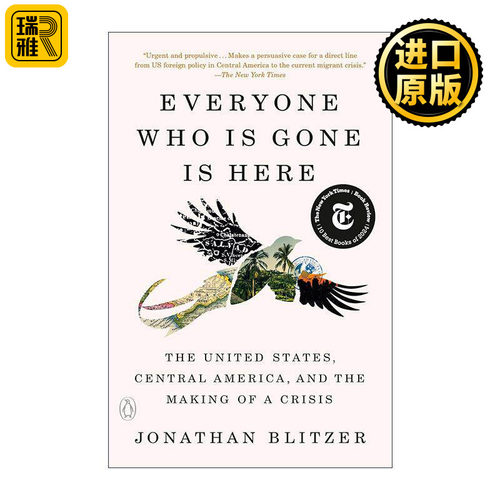英文原版 Everyone Who Is Gone Is Here 所有离开的人都在这里 美国中美洲和危机的产生 奥巴马夏季书单 Jonathan Blitzer 英文版