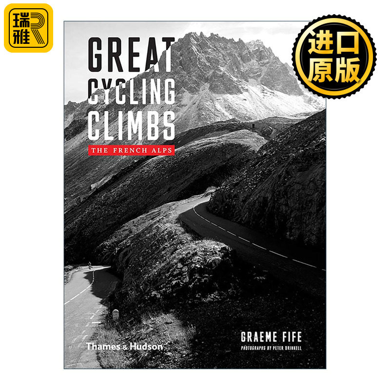 英文原版 Great Cycling Climbs The French Alps 伟大的自行车攀登 法国阿尔卑斯山 精装 英文版 进口英语原版书籍