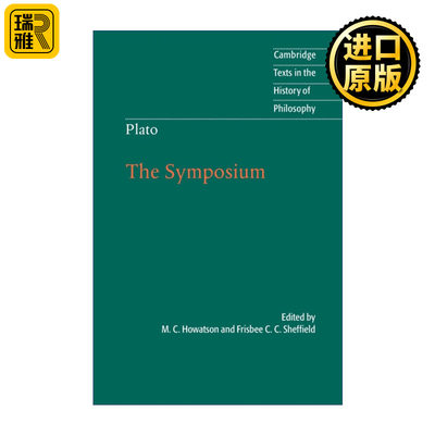 Plato:  The Symposium 柏拉图 会饮篇 剑桥哲学史文本系列