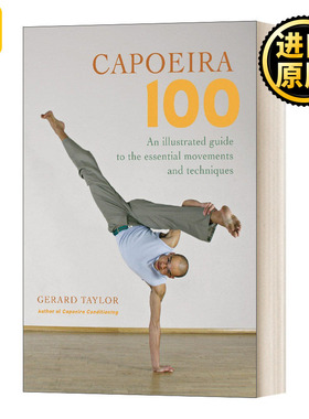卡波艾拉100 巴西运动 基本动作和技术图解指南 Capoeira 100