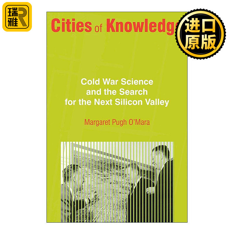 英文原版 Cities of Knowledge 知识之城 冷战科学与寻找下一个硅谷 英文版 进口英语原版书籍