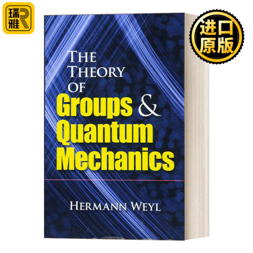 The Theory of Groups and Quantum Mechanics 群论和量子力学 英文原版