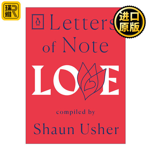 Letters of Note: Love 见信如晤系列 爱 信札 Shaun Usher