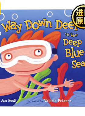 Way Down Deep in the Deep Blue Sea 在深蓝色海洋的深处  精装绘本