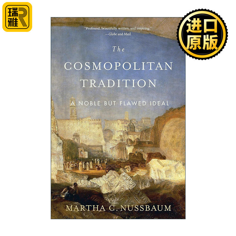英文原版 The Cosmopolitan Tradition 世界主义传统 一种高尚但有缺陷的理想 玛莎·C.努斯鲍姆 英文版 进口英语原版书籍