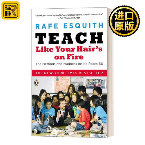 Teach Like Your Hair's on Fire 像你的头发着火一样地教 第56号教室的奇迹 英文原版