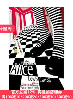 The Annotated Alice 爱丽丝梦游仙境 注释本 马丁·加德纳编