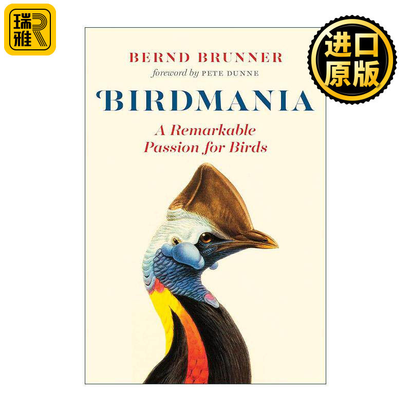 英文原版 Birdmania 鸟痴 对鸟类的非凡热情 观鸟史 果园小史作者Bernd Brunner 精装 英文版 进口英语原版书籍