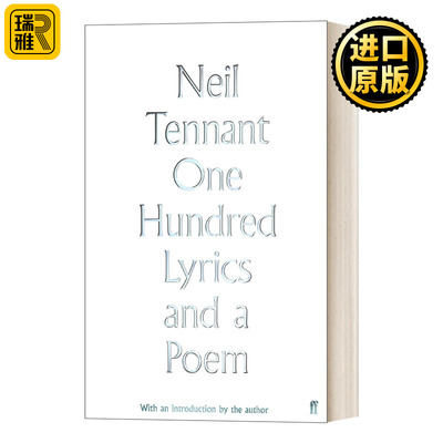 One Hundred Lyrics and a Poem Neil Tennant Pet Shop Boys