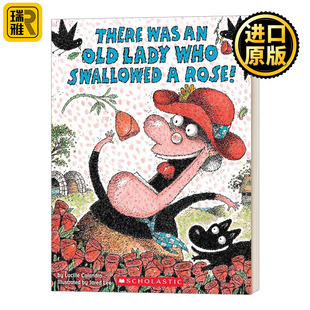 有个吞下玫瑰的老太太 英文原版 There Was an Old Lady Who Swallowed a Rose 英文版 Colandro Lucille 进口英语原版书籍