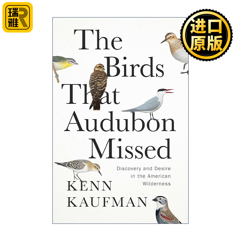 英文原版 The Birds That Audubon Missed 奥杜邦错过的鸟类 美国荒野上的发现与渴望 精装 哈佛大学2024暑期书单 英文版