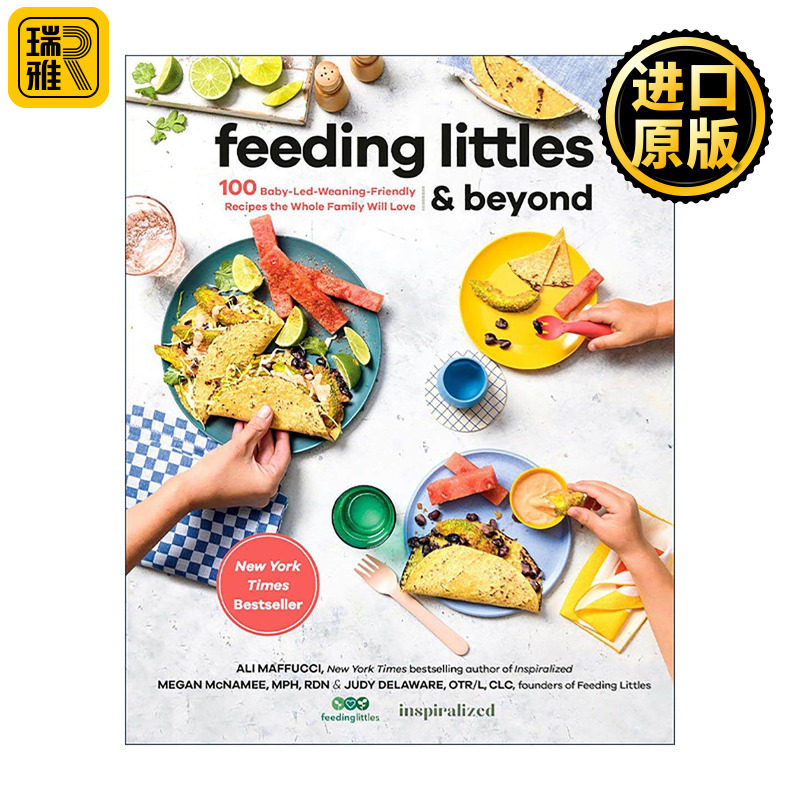 英文原版 Feeding Littles and Beyond 宝宝喂养指南 100种促进婴儿自主进食的健康食谱 Ali Maffucci 英文版 进口英语原版书籍