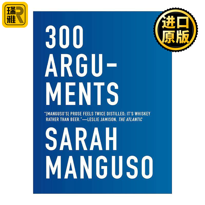 英文原版 300 Arguments 三百个论点 Sarah Manguso文集 约瑟夫?布罗茨基罗马文学奖得主 英文版 进口英语原版书籍