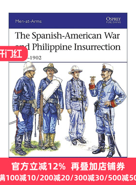 英文原版 The Spanish-American War and Philippine Insurrection 美西战争和菲律宾起义 历史上的军队系列 进口英语原版书籍