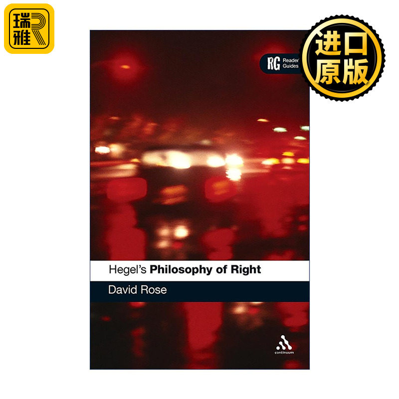 英文原版 Hegel's 'Philosophy of Right' 黑格尔 法哲学原理导读 阅读指南 David Edward Rose 德国古典哲学 政治哲学