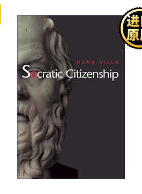英文原版 Socratic Citizenship 苏格拉底式公民身份 哲学 丹纳·维拉 英文版 进口英语原版书籍