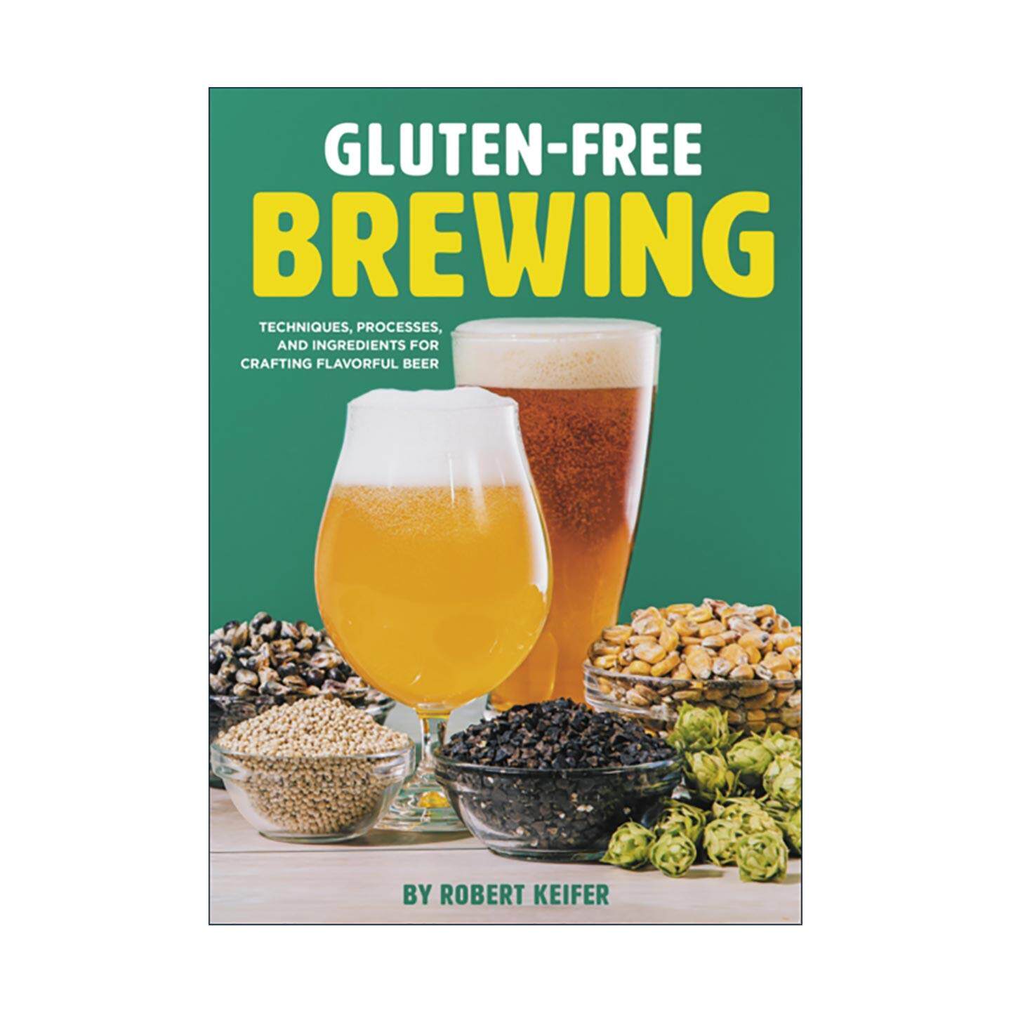 英文原版 Gluten-Free Brewing 无麸质酿造 酿造风味啤酒的技术 流程与原料 英文版 进口英语原版书籍