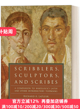 英文原版 Scribblers Sculptors and Scribes 古罗马文人 雕刻家和抄写员 韦洛克拉丁语教程配套阅读材料 英文版 进口英语原版书籍