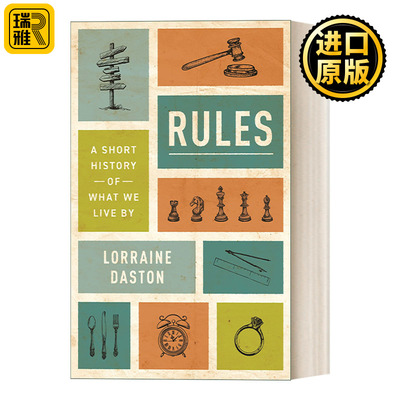 英文原版 Rules A Short History of What We Live By 规则 关于我们赖以生存的的简史 精装 Lorraine Daston 英文版 进口书籍