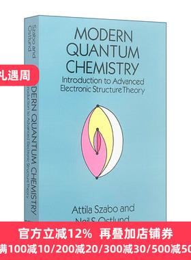 现代量子化学 英文原版 Modern Quantum Chemistry Introduc 英文版 Attila Szabo;Neil S. Ostlund  进口原版英语书籍