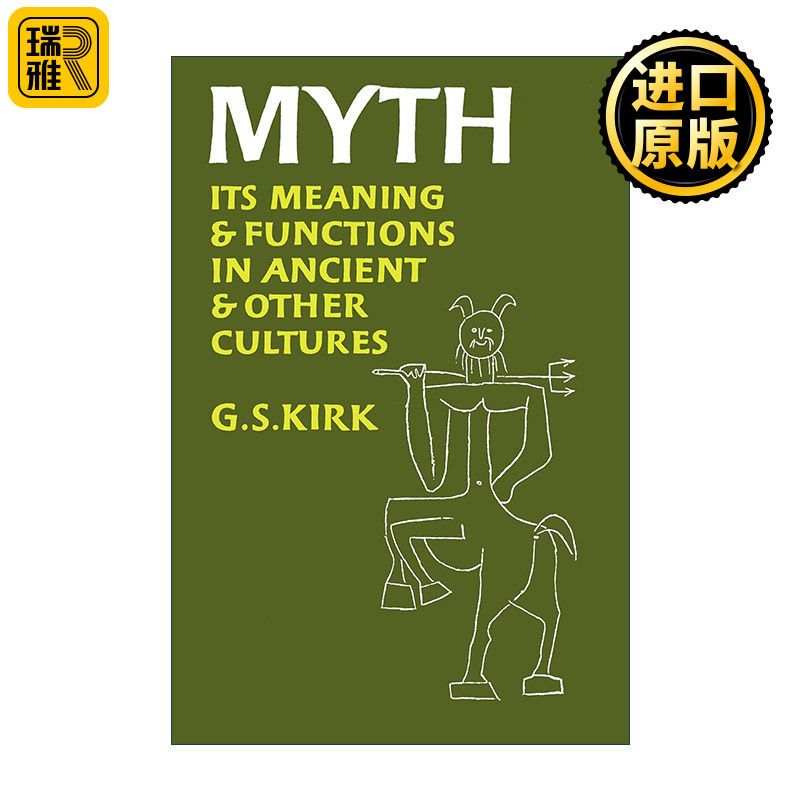 Myth 神话 在古代和其他文化中的意义和功能 剑桥大学教授Geoffrey Stephen Kirk