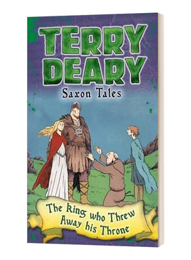 Saxon Tales: The King Who Threw Away His Throne 撒克逊人的故事：放弃王位的国王