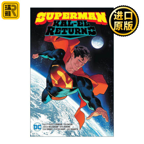 英文原版 Superman Kal-El Returns 超人 卡尔-艾尔归来 DC漫画 菲利普·约翰逊 英文版 进口英语原版书籍