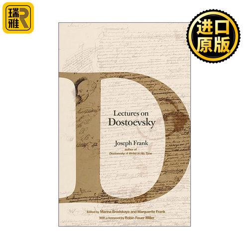 Lectures on Dostoevsky 陀思妥耶夫斯基讲稿 斯坦福大学比较文学教授Joseph Frank