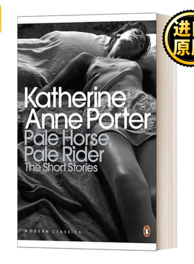 Pale Horse, Pale Rider 灰色马，灰色的骑手 凯安波特 现代经典 英文原版文集书籍
