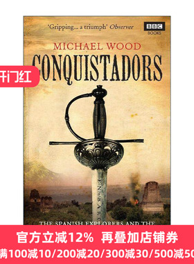 英文原版 Conquistadors 追随征服者的足迹 西班牙的美洲征服之旅 Michael Wood 英文版 进口英语原版书籍