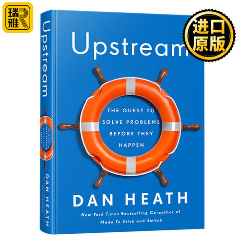 上游思维 变被动为主动的上游思考法 英文原版 Upstream 逆流而上 如何防患于未然 Dan Heath 英语书籍