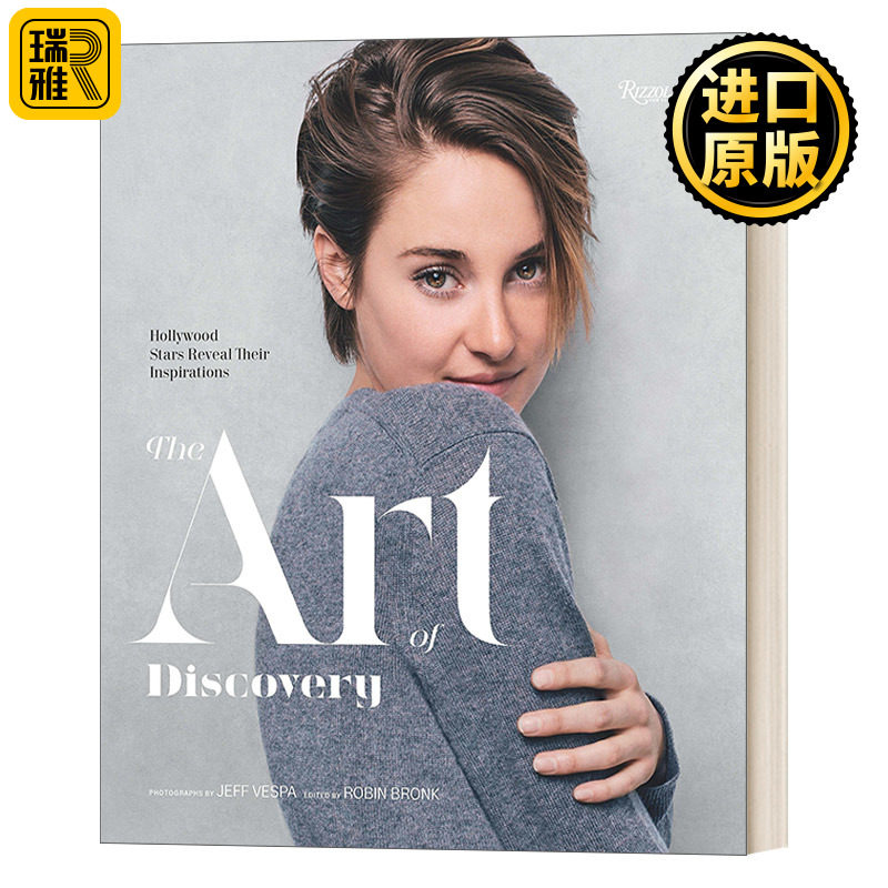 The Art of Discovery: Hollywood Stars Reveal Their Inspirations 发现的艺术:好莱坞明星揭示他们的灵感源泉 精装