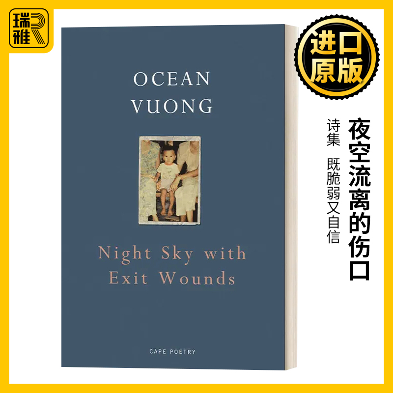 英文原版 Night Sky with Exit Wounds 夜空流离的伤口 越南裔诗人阮福洪 艾略特诗歌奖 英文版 Ocean Vuong 进口英语原版书籍 书籍/杂志/报纸 文学小说类原版书 原图主图