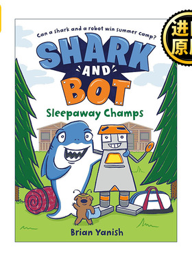 英文原版 Shark and Bot 2 Sleepaway Champs 鲨鱼与机器人2 全彩漫画绘本图画书 爆笑幽默友谊主题 小学生英文课外阅读 英文版