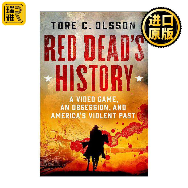 英文原版 Red Dead's History 荒野大镖客的历史 一款电子游戏 一种痴迷与美国的暴力过往 精装 英文版 进口英语原版书籍