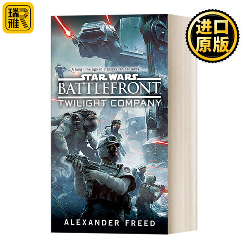 Battlefront: Twilight Company: Star Wars 星球大战：前线系列1：暮光陪伴 科幻动作冒险小说 Christie Golden 简装