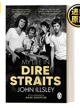 My Life in Dire Straits 恐怖海峡乐队Dire Straits贝斯手John Illsley自传