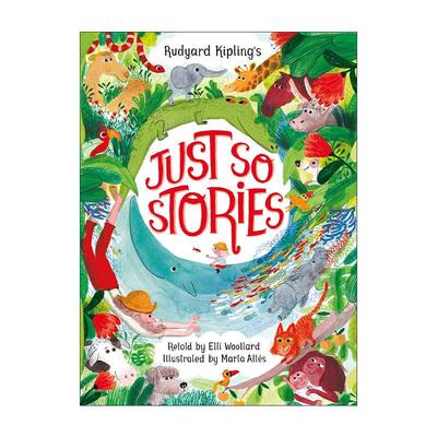英文原版 Rudyard Kipling's Just So Stories 重述经典儿童文学 吉卜林 原来如此的故事 英文版 进口英语原版书籍