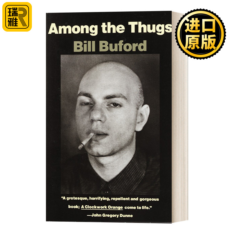 Among the Thugs(Vintage Departures) Bill Buford进口英语原版书籍