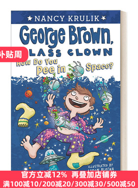 英文原版 How Do You Pee in Space #13 George Brown  Class Clown 乔治布朗系列13 校园搞笑王 儿童书 插画Aaron Blecha 进口书
