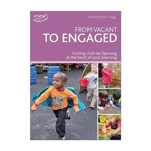 英文原版 From Vacant to Engaged 从空虚到参与 把儿童主导的学习放在你的计划中心 英文版 进口英语原版书籍