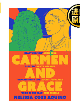 Carmen and Grace 卡门与格蕾丝 女性友谊小说 Melissa Coss Aquino