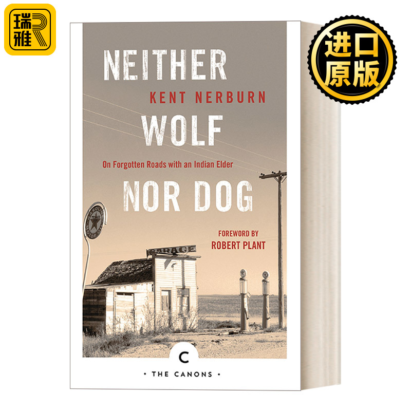 Neither Wolf Nor Dog 帕哈萨帕之歌 与印第安长者的旅行 肯特·纳尔本