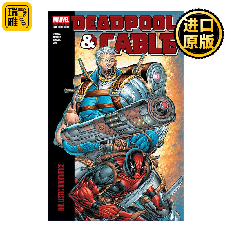 英文原版 Deadpool & Cable Modern Era Epic Collection Ballistic Bromance 死侍与电索现代史诗集 弹道兄弟情 漫威漫画 进口