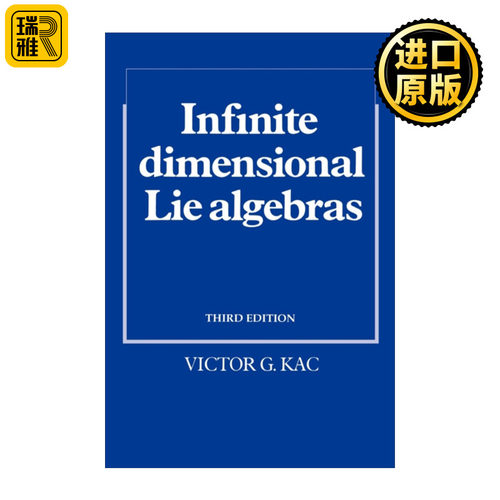 Infinite-Dimensional Lie Algebras 无限维李代数 Victor G. Kac