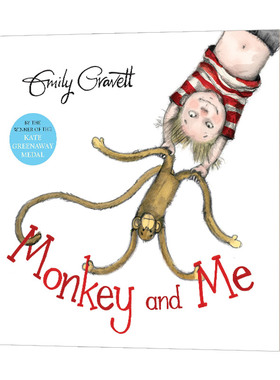 猴子与我 英文原版 Monkey and Me 英文版 Emily Gravett 纯全英文版正版原著进口英语书籍